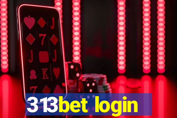 313bet login